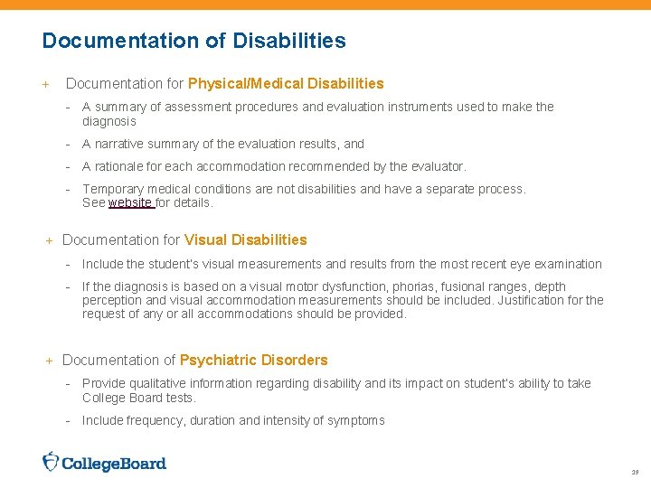 Documentation of Disabilities + Documentation for Physical/Medical Disabilities - A summary of assessment procedures