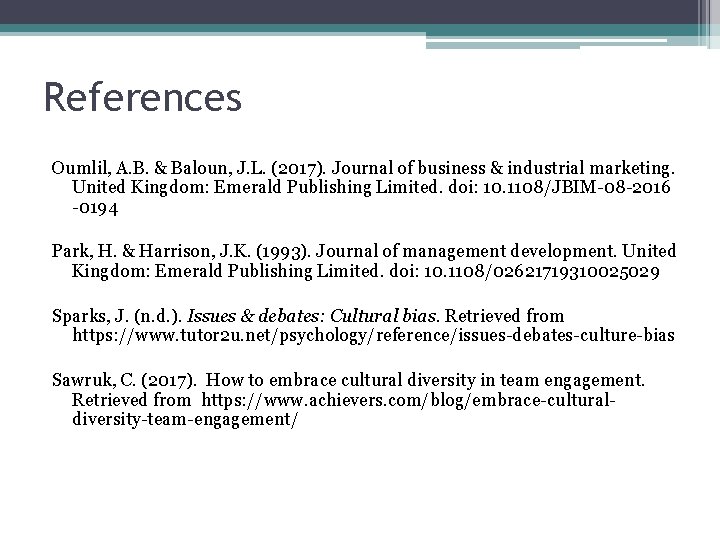 References Oumlil, A. B. & Baloun, J. L. (2017). Journal of business & industrial