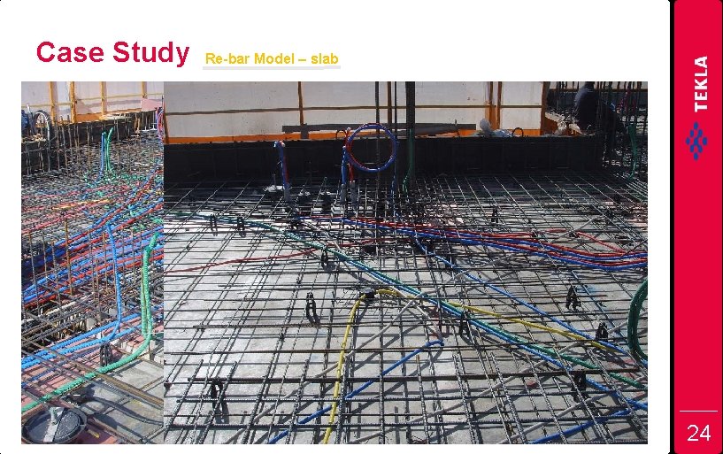 Case Study Re-bar Model – slab 24 