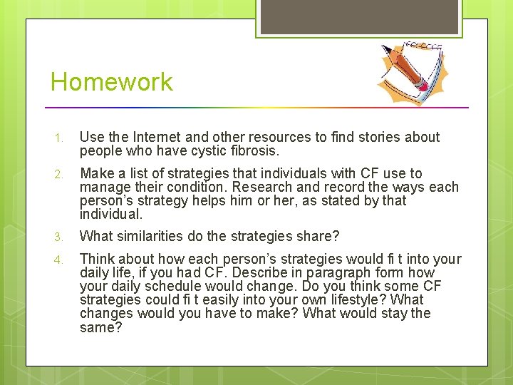 Homework 1. Use the Internet and other resources to find stories about people who