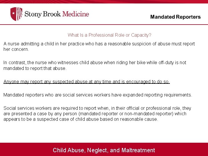 What Is a Professional Role or Capacity? A nurse admitting a child in her