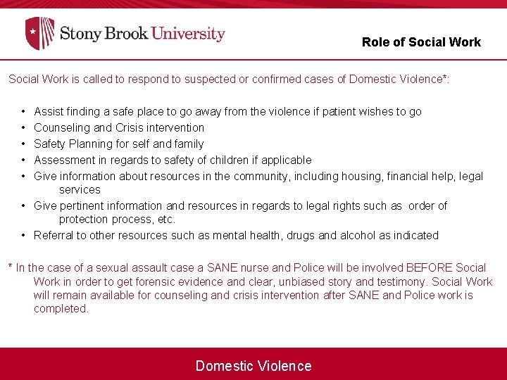 Role of Social Work is called to respond to suspected or confirmed cases of