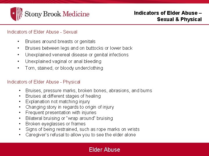 Indicators of Elder Abuse – Sexual & Physical Indicators of Elder Abuse - Sexual