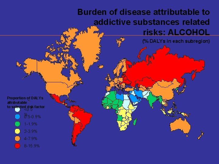 Burden of disease attributable to addictive substances related risks: ALCOHOL (% DALYs in each