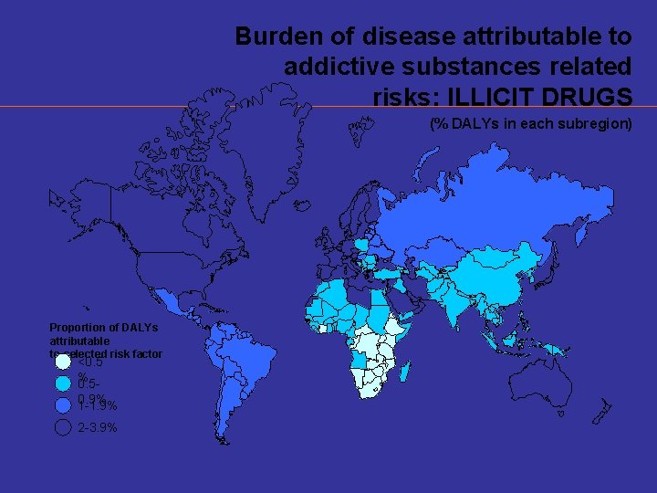 Burden of disease attributable to addictive substances related risks: ILLICIT DRUGS (% DALYs in