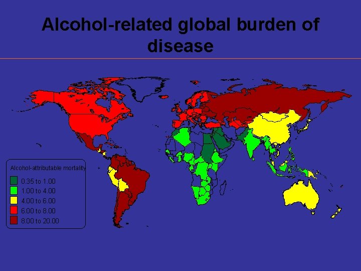 Alcohol-related global burden of disease Alcohol-attributable mortality 0. 35 to 1. 00 to 4.