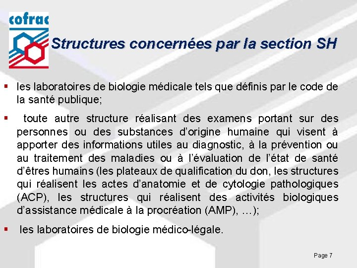 Structures concernées par la section SH § les laboratoires de biologie médicale tels que