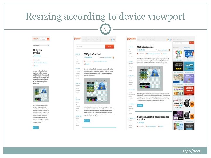 Resizing according to device viewport 8 12/30/2021 