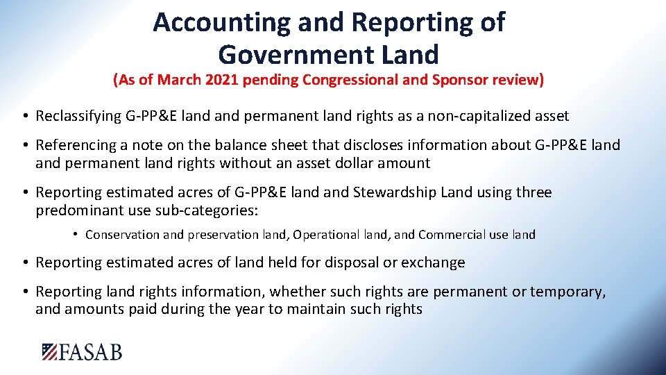 Accounting and Reporting of Government Land (As of March 2021 pending Congressional and Sponsor