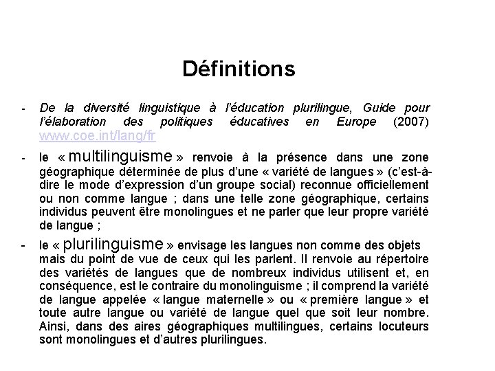 Définitions - De la diversité linguistique à l’éducation plurilingue, Guide pour l’élaboration des politiques