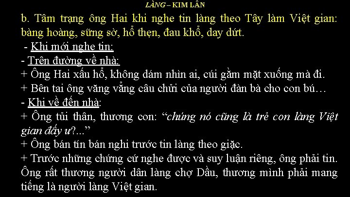 LÀNG – KIM L N b. Tâm trạng ông Hai khi nghe tin làng