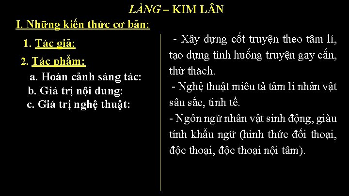 LÀNG – KIM L N I. Những kiến thức cơ bản: - Xây dựng