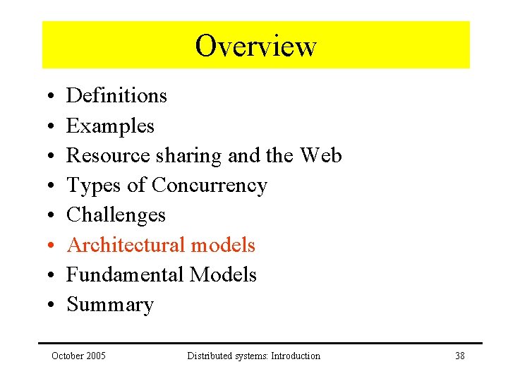 Overview • • Definitions Examples Resource sharing and the Web Types of Concurrency Challenges