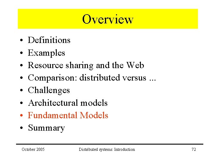 Overview • • Definitions Examples Resource sharing and the Web Comparison: distributed versus. .