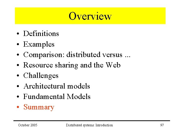 Overview • • Definitions Examples Comparison: distributed versus. . . Resource sharing and the