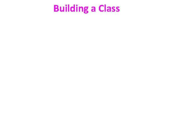 Building a Class 