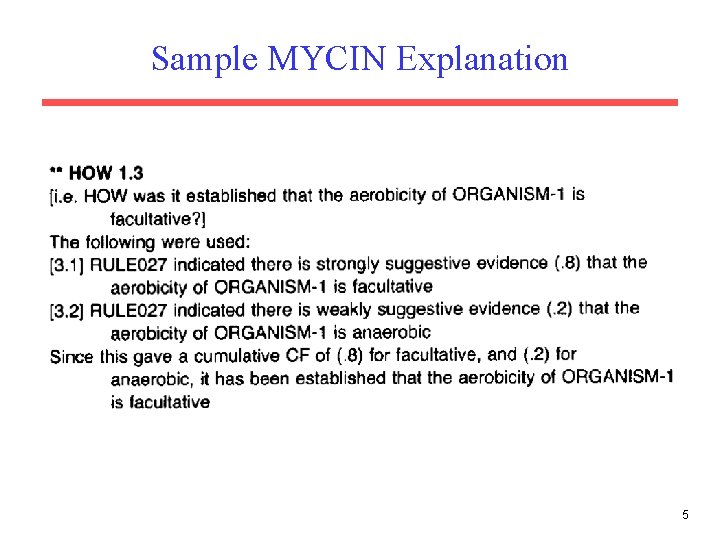 Sample MYCIN Explanation 5 