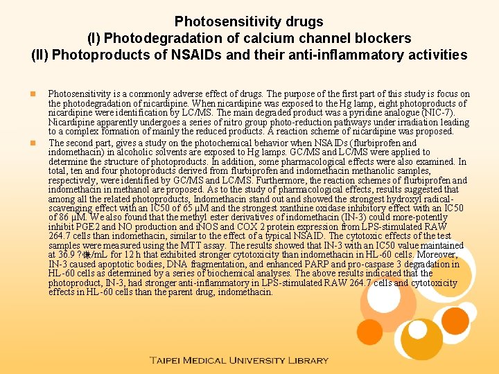 Photosensitivity drugs (I) Photodegradation of calcium channel blockers (II) Photoproducts of NSAIDs and their