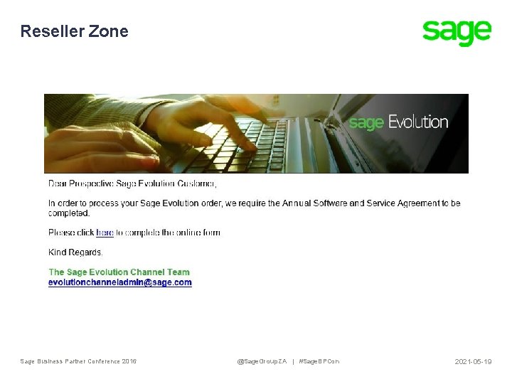 Reseller Zone Sage Business Partner Conference 2016 @Sage. Group. ZA | #Sage. BPCon 2021