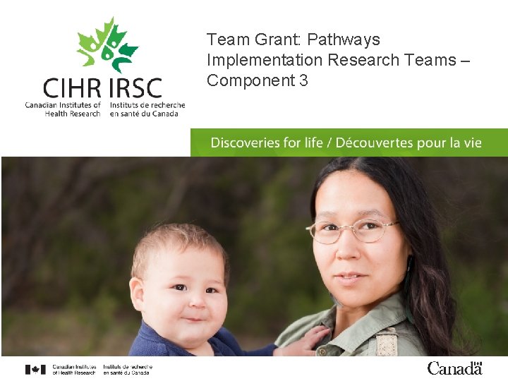 1 0 Team Grant: Pathways Implementation Research Teams – Component 3 