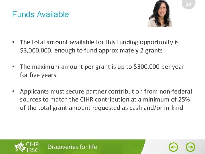 18 Funds Available • The total amount available for this funding opportunity is $3,