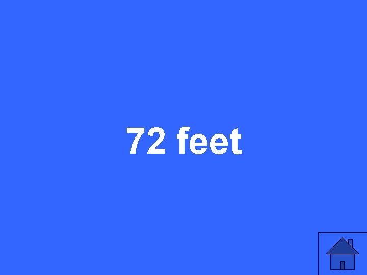 72 feet 