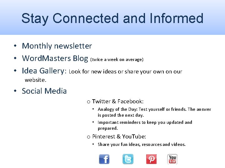 Stay Connected and Informed • Monthly newsletter • Word. Masters Blog (twice a week