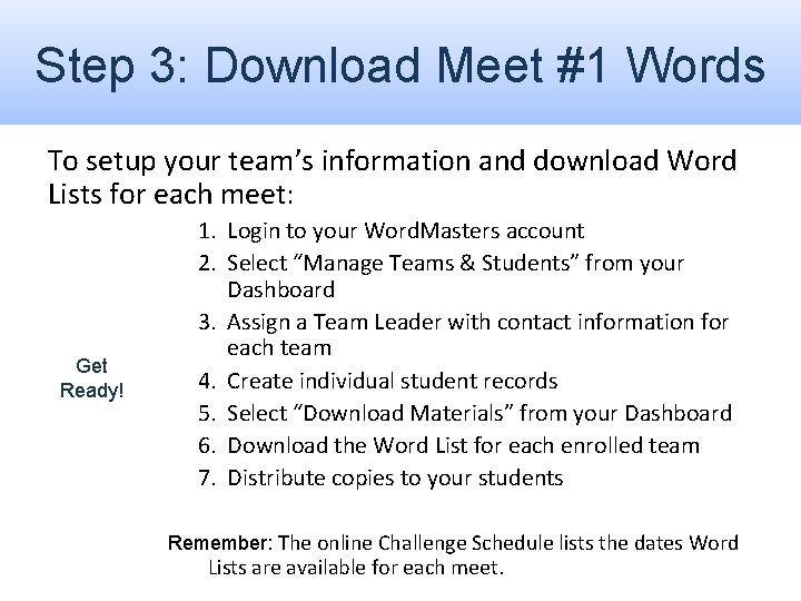 Step 3: Download Meet #1 Words To setup your team’s information and download Word