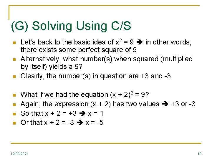 (G) Solving Using C/S n n n n Let’s back to the basic idea (G) Solving Using C/S n n n n Let’s back to the basic idea