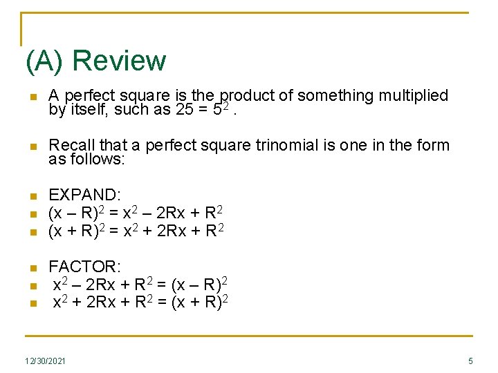 (A) Review n A perfect square is the product of something multiplied by itself, (A) Review n A perfect square is the product of something multiplied by itself,