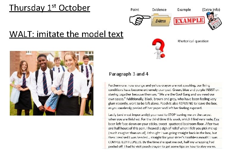 Thursday 1 st October WALT: imitate the model text Paragraph 3 and 4 