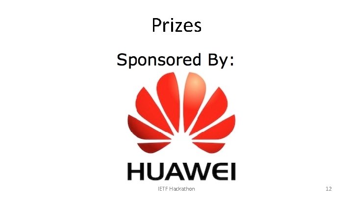 Prizes IETF Hackathon 12 