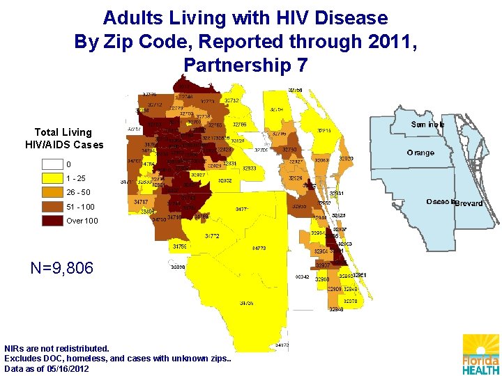 Adults Living with HIV Disease By Zip Code, Reported through 2011, Partnership 7 Total