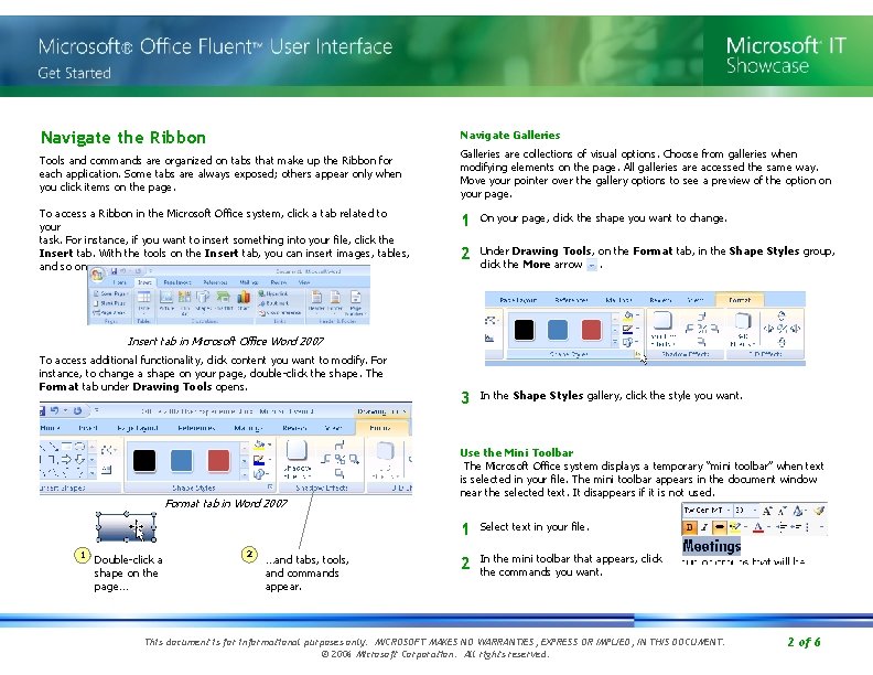Navigate the Ribbon Navigate Galleries Tools and commands are organized on tabs that make