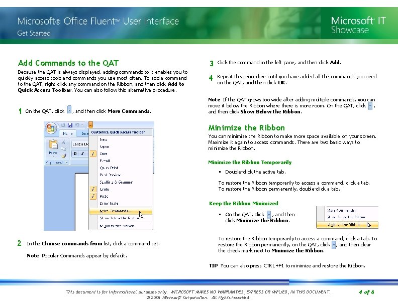 Add Commands to the QAT Because the QAT is always displayed, adding commands to
