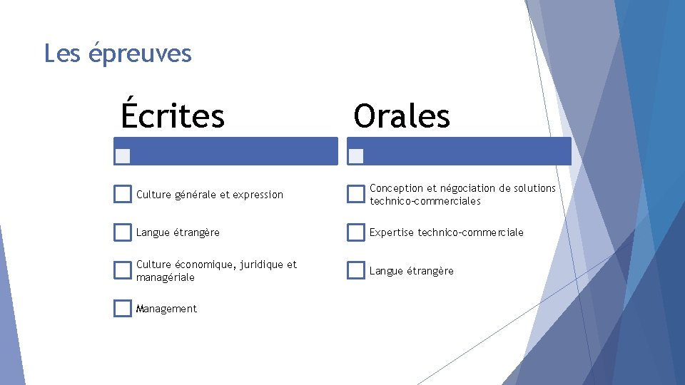 Les épreuves Écrites Orales Culture générale et expression Conception et négociation de solutions technico-commerciales