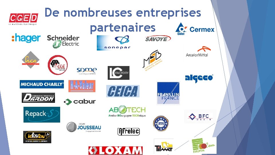 De nombreuses entreprises partenaires 