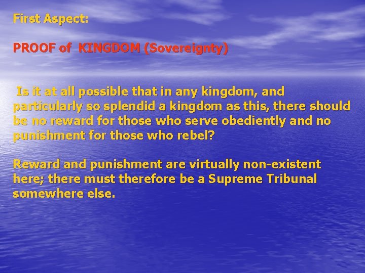 First Aspect: PROOF of KINGDOM (Sovereignty) Is it at all possible that in any