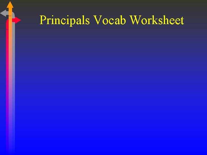 Principals Vocab Worksheet 