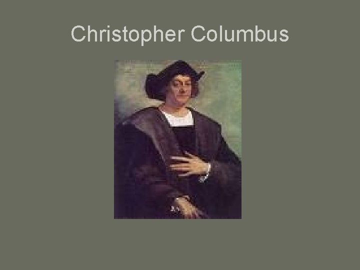 Christopher Columbus 
