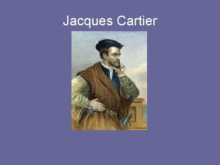 Jacques Cartier 