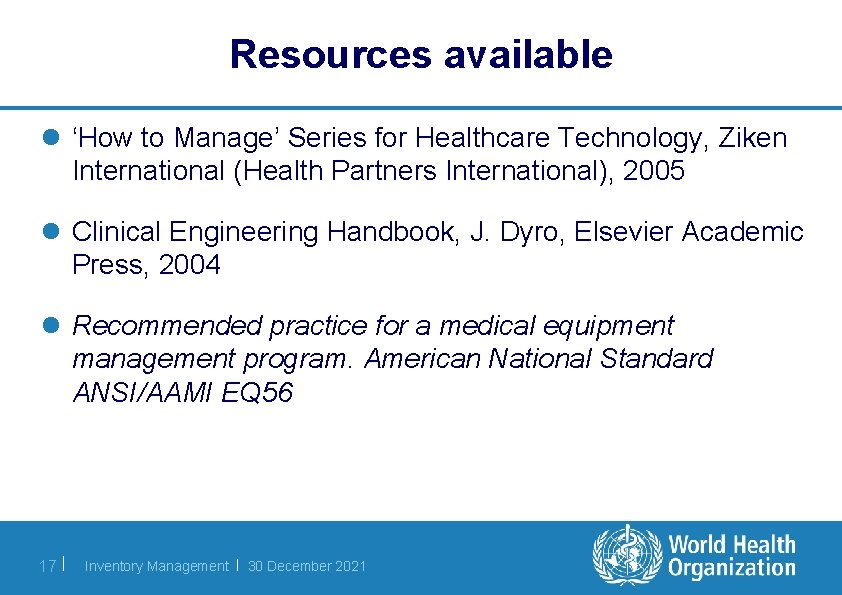 Resources available l ‘How to Manage’ Series for Healthcare Technology, Ziken International (Health Partners