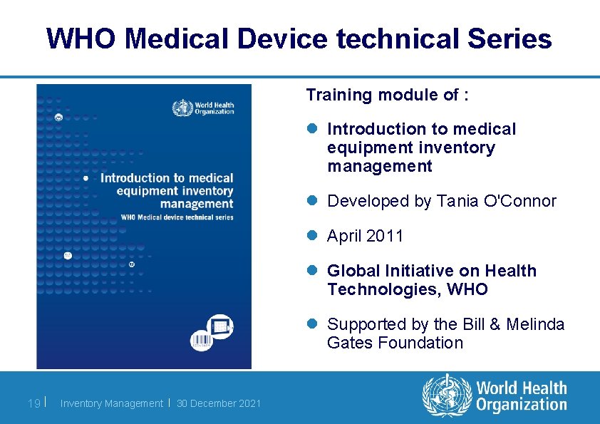 WHO Medical Device technical Series Training module of : l Introduction to medical equipment