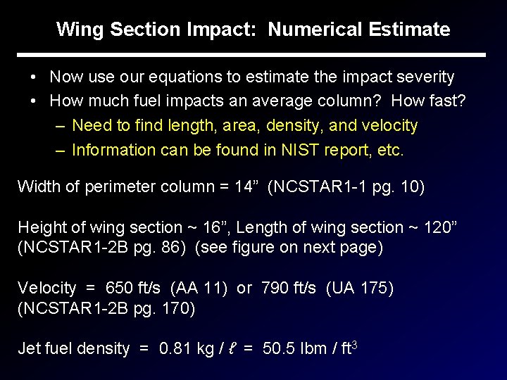 Wing Section Impact: Numerical Estimate • Now use our equations to estimate the impact