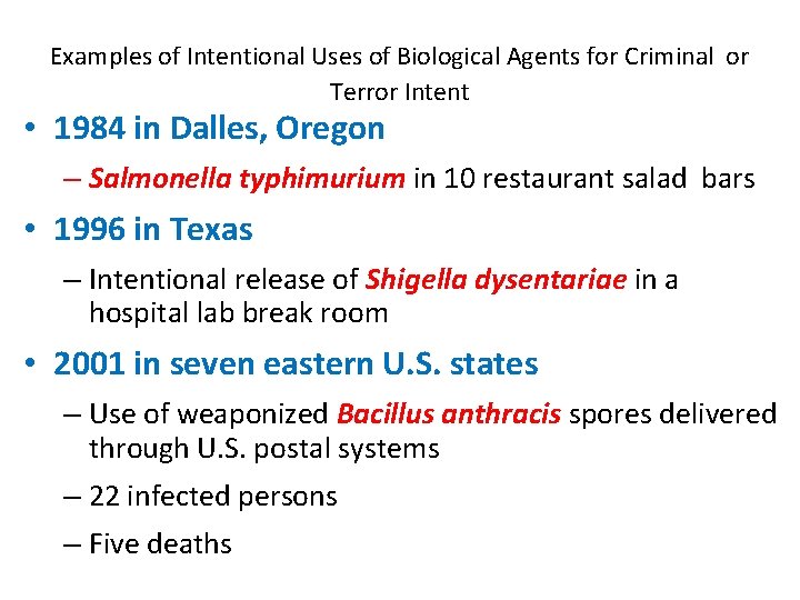 Examples of Intentional Uses of Biological Agents for Criminal or Terror Intent • 1984