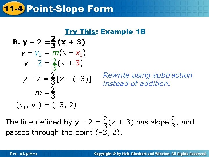 11 -4 Point-Slope Form Try This: Example 1 B 2 B. y – 2