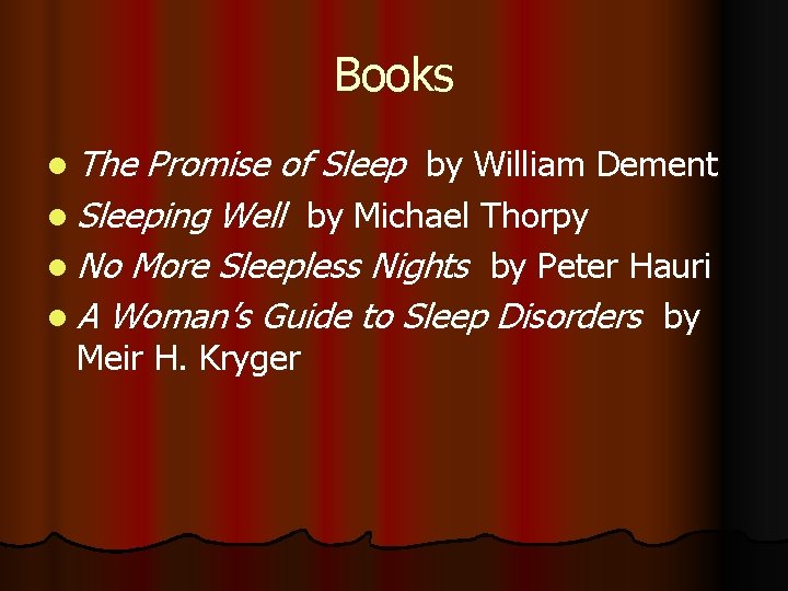 Books l The Promise of Sleep by William Dement l Sleeping Well by Michael