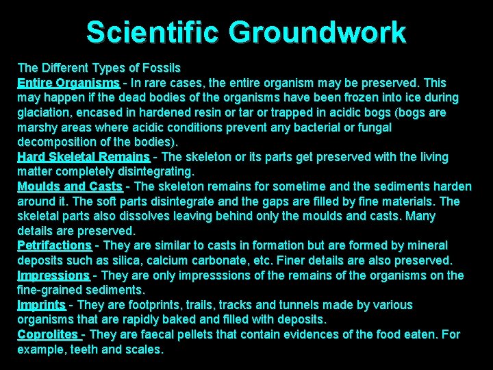 Scientific Groundwork The Different Types of Fossils Entire Organisms - In rare cases, the