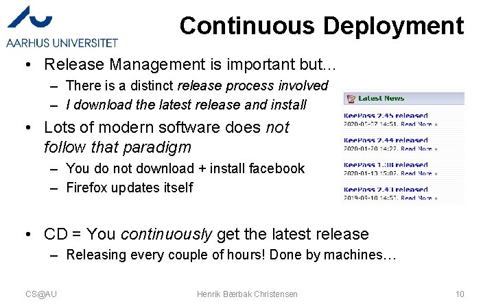 Continuous Deployment • Release Management is important but… – There is a distinct release Continuous Deployment • Release Management is important but… – There is a distinct release