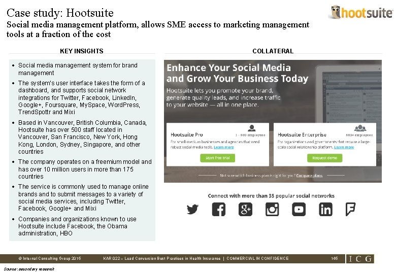 Case study: Hootsuite Social media management platform, allows SME access to marketing management tools